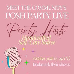 Support our Party Hosts for 10/30: HANDCRAFTED SELF-CARE SOIREE
